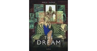 The Dream T.1 : Jude - Par Guillem March & Jean Dufaux - Dupuis