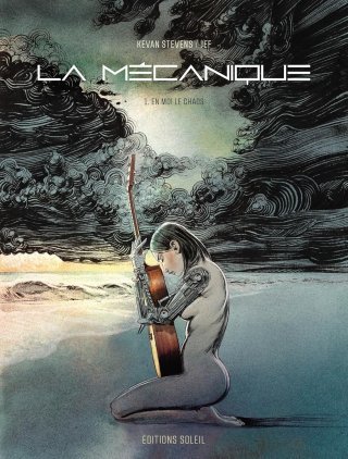 La Mécanique T. 1 : en moi le chaos 