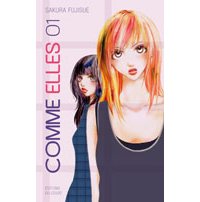 Comme elles, Tome 1, 2 & 3 - Par Sakura Fujisue - Delcourt