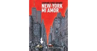 New York mi amor - Par Tardi, Legrand, Grange - Casterman