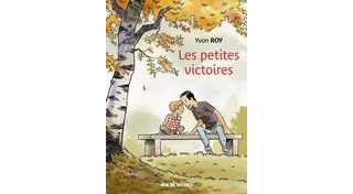 "Les Petites Victoires" de Yvon Roy : un chant vibrant de réconfort pour l'autisme