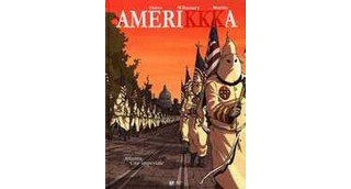 Amerikkka T6 - Par Martin et Otéro - Ed. Emmanuel Proust