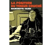 La Position du tireur couché - Par Tardi d'après Manchette - Futuropolis