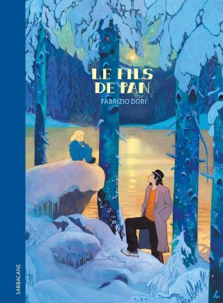 Le fils de Pan - Par Fabrizio Dori - Ed. Sarbacane