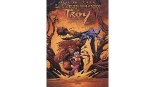 Les Conquérants de Troy – Tome 1 & 2 – Par Arleston & Tota - Soleil