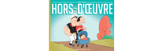 Hors d'oeuvre - Ben Dessy - Editions Même Pas Mal