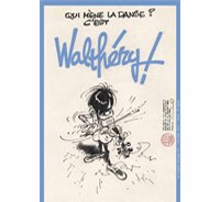 La Crypte Tonique n°6 : Qui mène la danse ? C'est Walthéry !