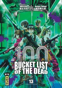 Bucket List of the Dead T. 13 – Par Haro Aso & Kotaro Takata – Ed. Kana