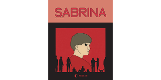 "Sabrina" de Nick Drnaso (Presque Lune), de la parano au complot