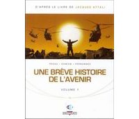 Une brève histoire de l'avenir, T1 - Par Attali, Pécau, Damien & Fernandez - Delcourt