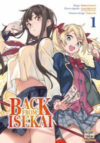 Back from Isekai T.1 – Par Koban Sameda & Arata Shiraishi – Éd. Delcourt/Tonkam