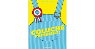 "Coluche Président !" (Fluide Glacial) : une uchronie humoristique de F. & J.M. Erre