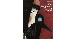 Des Fragments de l'oubli - Par Serge Annequin – Editions Paquet