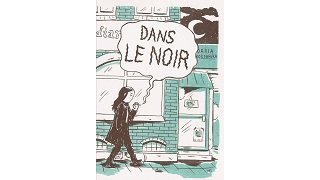 "Dans le noir" (Éditions Rackham) : les débuts chaotiques de Daria Bogdanska