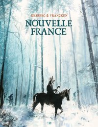 Nouvelle France : le premier album en couleur directe de Bernard Vrancken