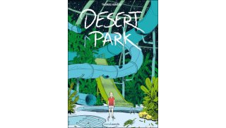 Desert Park - Par Thomas Humeau - Manolosanctis