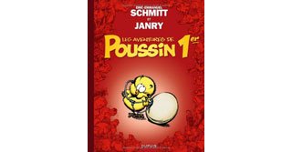 Les Aventures de Poussin 1er : Cui suis-je ? - Par Éric-Emmanuel Schmitt et Janry - Dupuis