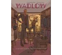 Wadlow - Par Christophe Bec & Nicolas Sure - Quadrants