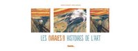 Les (Vraies !) Histoires de l'art - Par Sylvain Coissard & Alexis Lemoine - Ed. Palette...
