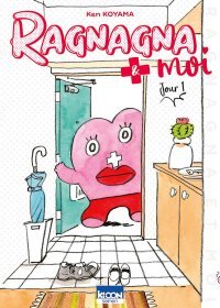 Ragnagna et moi : Jour 1 - Par Ken Koyama - Ki-oon
