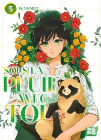 Sous la pluie avec toi T.4 & T.5 - Par Ko Nikaido - Éd. Nobi Nobi