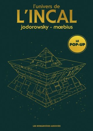 L'Univers de l'Incal, le pop-up – Par Jodorowsky & Mœbius - Ed. les Humanoïdes associés