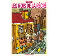 Les Rois de la récré - David Snug - Ed. Même pas mal
