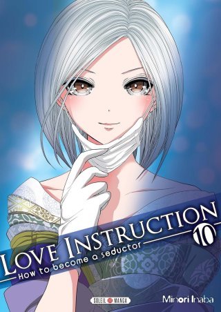 Love Instruction T10 - Par Minori Inaba - Soleil Manga