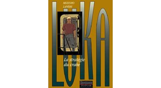 La Stratégie du crabe - Luka N° 8 - Lapière et Mezzomo - Dupuis