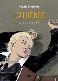 "L'Athénée" de M. Quintanilha, belle adaptation d'un classique de la littérature brésilienne
