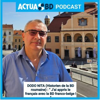 Dodo Niţǎ (historien de la BD roumaine) : « J'ai appris le français en lisant Pif Gadget » [PODCAST]