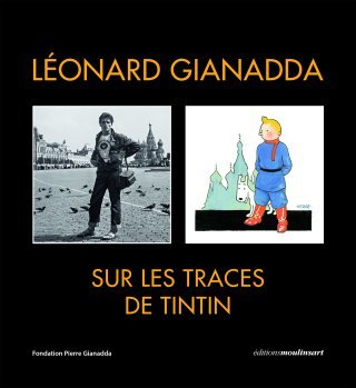 Léonard Gianadda sur les traces de Tintin 