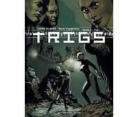 Trigs - T2 : Kali - Par James Hudnall & Mark Vigouroux - Les Humanoïdes Associés
