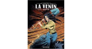 La Venin T. 3 - Par Laurent Astier - Éditions Rue de Sèvres