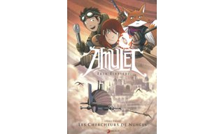 Amulet T3 : « Les Chercheurs de nuages » – Par Kazu Kibuishi – Akileos