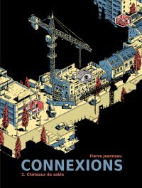 Connexions T.2 - Par Pierre Jeanneau - Éd. Tanibis