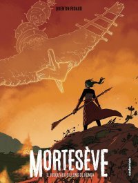 Mortesève T. 3 : soigner et survivre ou la recette d'une conclusion