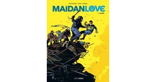 MaïdanLove par Ducoudray et Alliel - Editions Bamboo