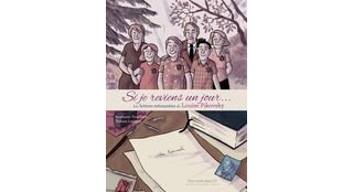 Si je reviens un jour... Les lettres retrouvées de Louise Pikovsky – Par Stéphanie Trouillard et Thibault Lambert – Editions Des ronds dans l'O