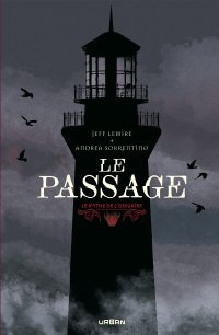 Le Mythe de l'ossuaire (The Bone Orchard Mythos) - Le Grandiose retour de Lemire et Sorrentino