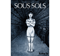Sous-sols - Par Tirabosco & Wazem - Futuropolis