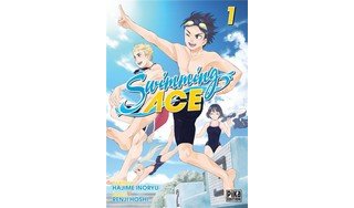 Swimming Ace T. 1 - Par Renji Hoshi et Hajime Inoryu - Pika Edition
