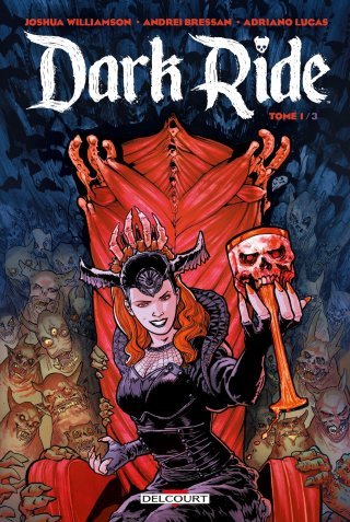 Dark Ride T. 1 - Par Joshua Williamson & Andrei Bressan - Ed. Delcourt Comics