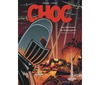 Naissance et renaissance de Monsieur Choc