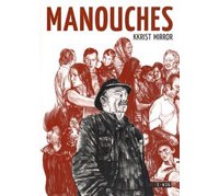 Archange et le terrible destin des Manouches