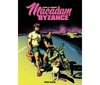 Macadam Byzance – Par Pierrick Starsky et Pierre Place – Fluide Glacial