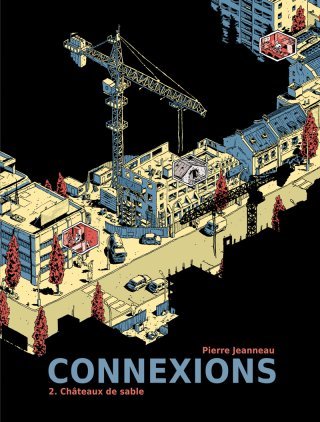 Connexions T.2 - Par Pierre Jeanneau - Éd. Tanibis