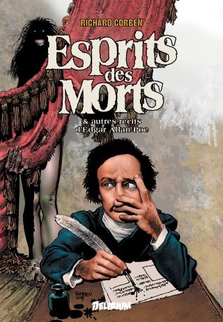 Esprits Des Morts – Par Richard Corben – Éd. Delirium