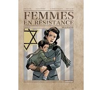 Les « Femmes en Résistance » achèvent leur cycle