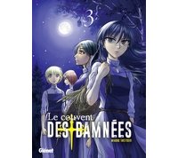 Le Couvent des damnées T3 - Par Minoru Takeyoshi - Glénat